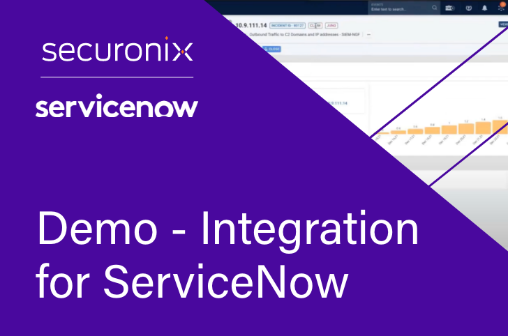 Demo – Securonix Integration for ServiceNow
