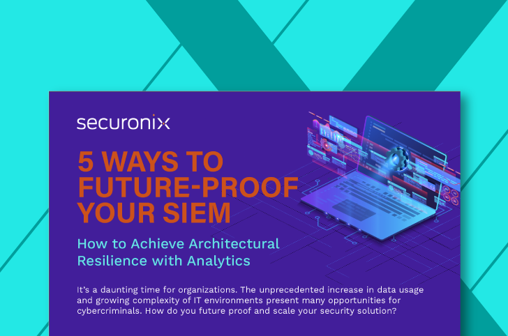 5 Ways to Future-proof Your SIEM