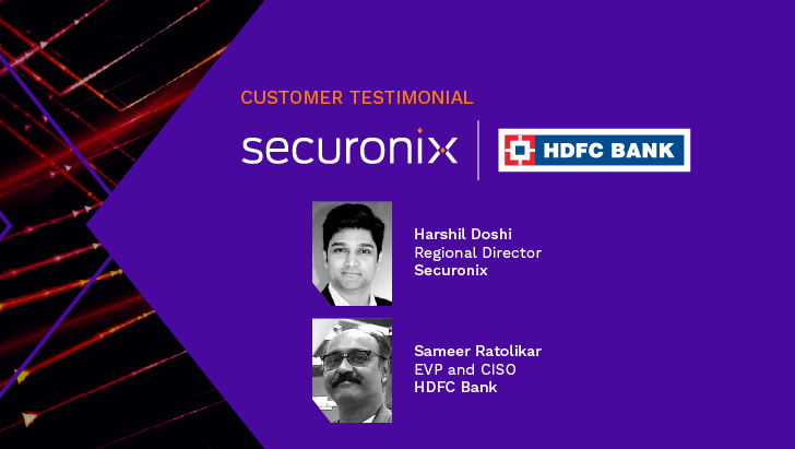 securonix and HDFC bank logos with harshil doshi and sameer ratolikar headshots