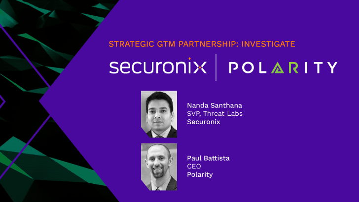 Strategic GTM Partnership Video of Securonix Investigate with Paul Battista of Polarity