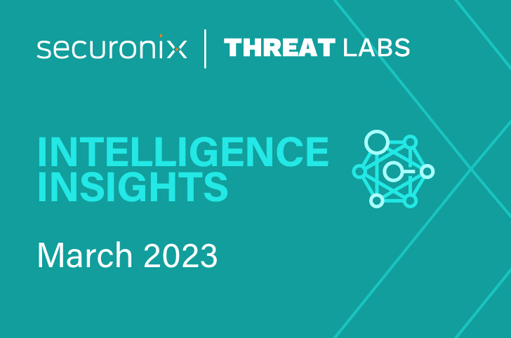 Securonix Threat Labs Monthly Intelligence Insights – March 2023 ...