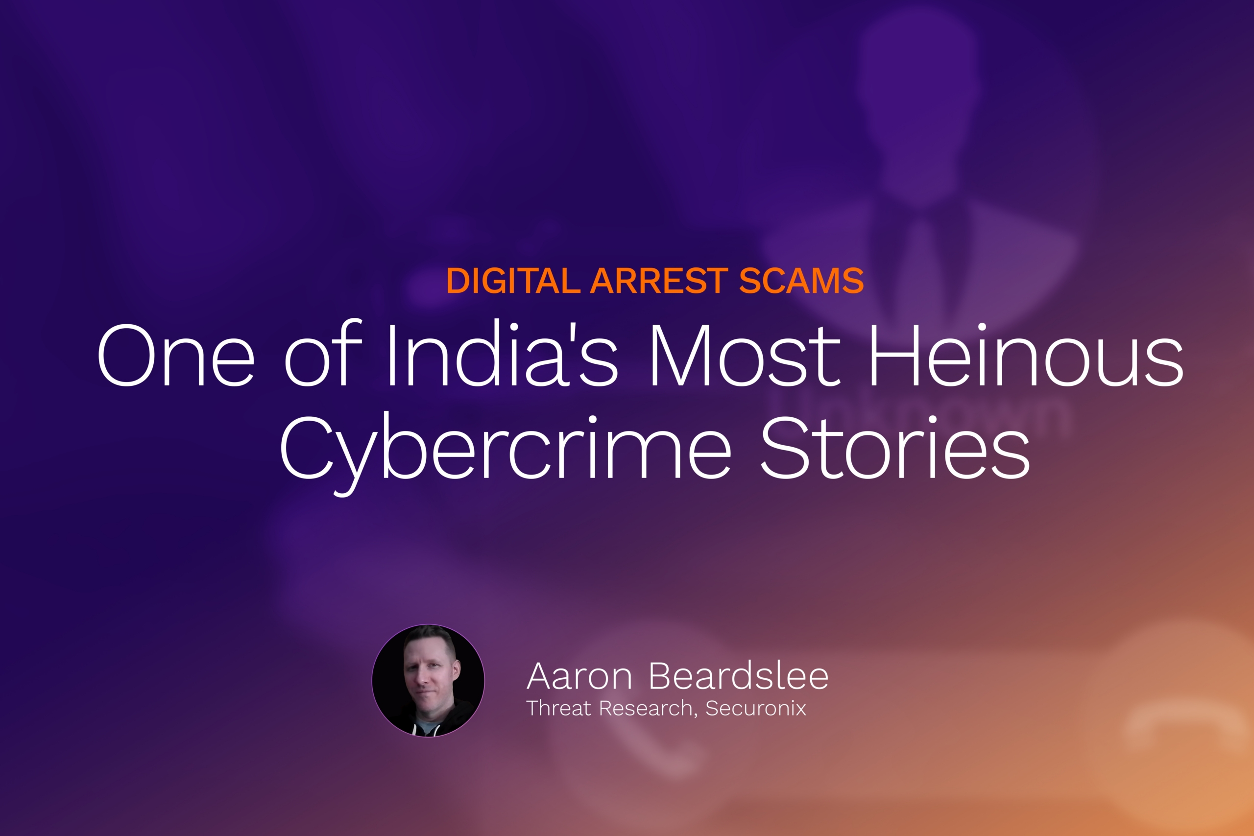 Securonix Threat Research India's Cybercrime Stories